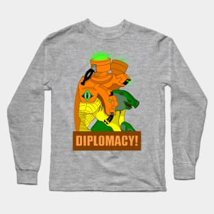 Diplomacy! Long Sleeve T-Shirt